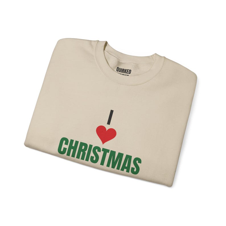 I Love Christmas Sweatshirt, Christmas Crewneck, Holiday Gift for Her or Him, Xmas Party Outfit, Family Christmas Matching image 6