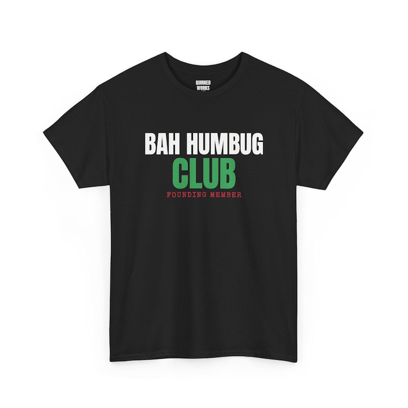 T-Shirt für Gründungsmitglieder des Bah Humbug Clubs, lustiges Weihnachts-T-Shirt, Weihnachtsgeschenk für Sie oder Ihn, Outfit für die Weihnachtsfeier, Partnerlook für die ganze Familie Bild 1