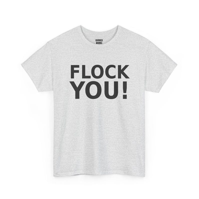 FLOCK YOU! Shirt, Funny Anti Surveillance Protest Tee: Anti Flock Camera, ALPR License Plate Reader, Privacy image 4