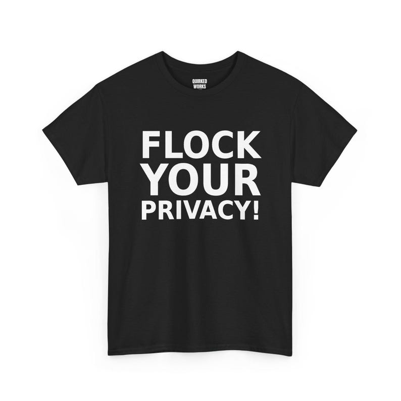 ¡Protege tu privacidad! Camiseta divertida de protesta contra la vigilancia: cámara anti-Flock, lector de matrículas ALPR, privacidad imagen 1