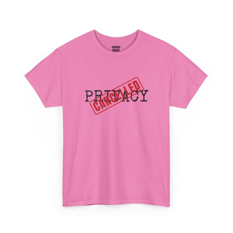 Camiseta "Privacidad Cancelada", Camiseta de Protesta con Sello Rojo: Antivigilancia, Cuarta Enmienda, Libertades Civiles, Camiseta con Mensaje Político Divertido imagen 7