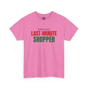 Offizielles Last-Minute-Shopper-Shirt, lustiges Weihnachts-T-Shirt, Weihnachtsgeschenk für Sie oder Ihn, Outfit für die Weihnachtsfeier, Partnerlook für die ganze Familie Bild 7