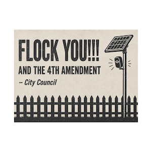 Panneau de protestation vintage avec clôture en piquet, 61 x 46 cm avec piquet : « FLOCK YOU » et le 4e amendement. Caméra anti-effraction, LAPI, anti-surveillance. image 1