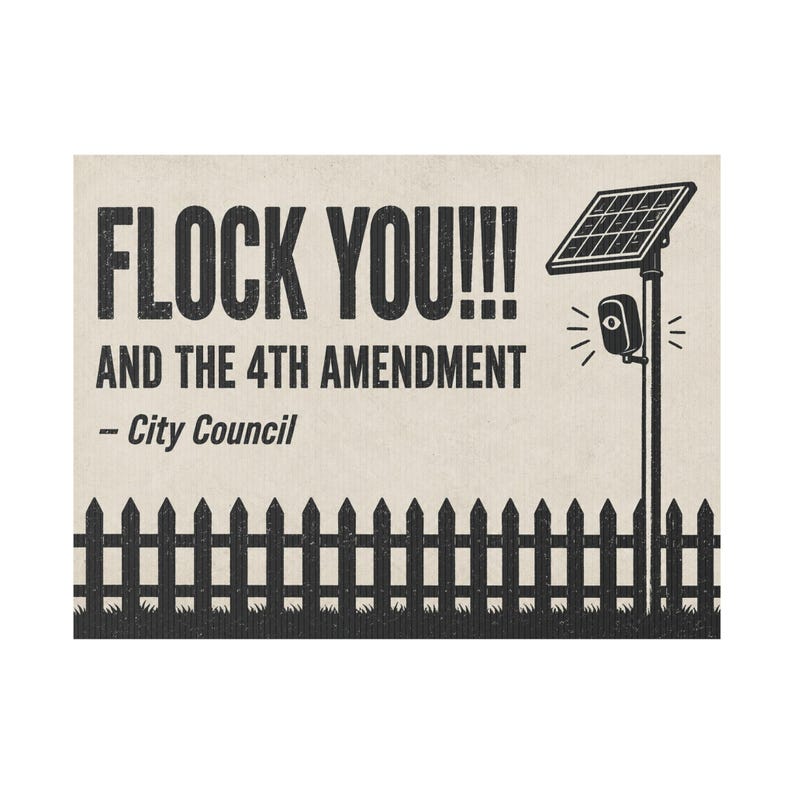 Panneau de protestation vintage avec clôture en piquet, 61 x 46 cm avec piquet : « FLOCK YOU » et le 4e amendement. Caméra anti-effraction, LAPI, anti-surveillance. image 1