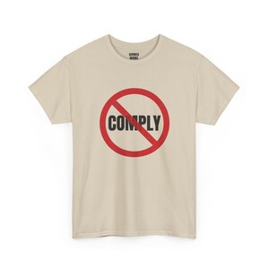 No Comply Shirt, Red Circle Slash Protest Tee: Do Not Comply, Anti Authoritarian, Civil Liberties, Resist Statement Shirt image 5