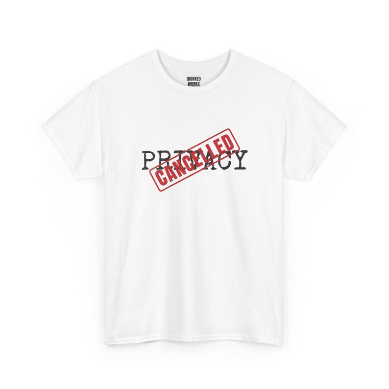 Camiseta "Privacidad Cancelada", Camiseta de Protesta con Sello Rojo: Antivigilancia, Cuarta Enmienda, Libertades Civiles, Camiseta con Mensaje Político Divertido imagen 2