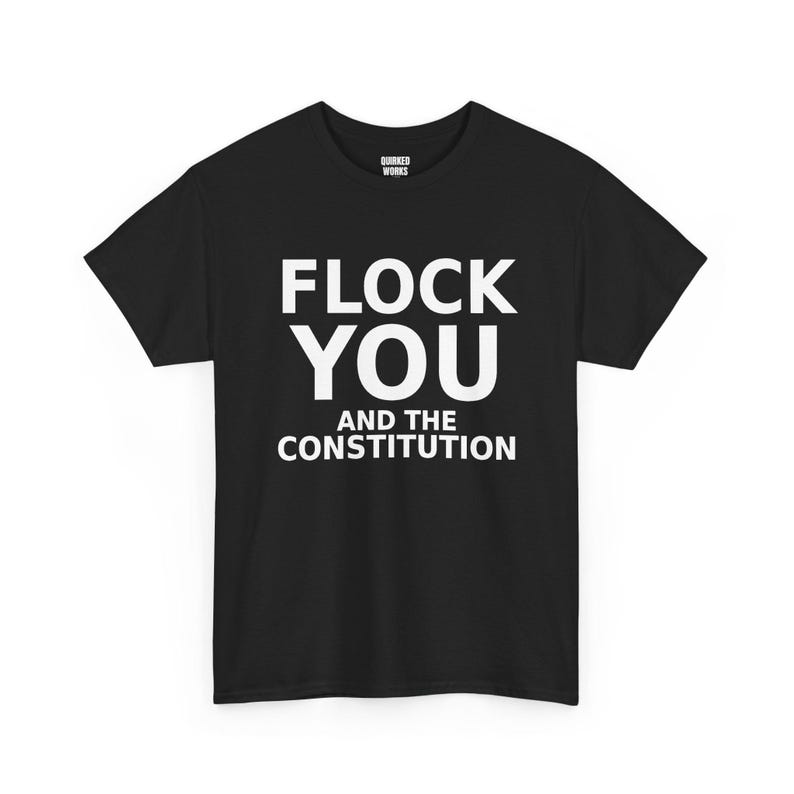 FLOCK YOU und die Verfassung Shirt, Lustiges Anti-Überwachungs-Protest-T-Shirt: Anti-Flock-Kamera, ALPR-Kennzeichenleser, Datenschutz Bild 1