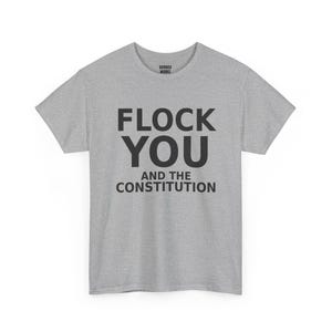 FLOCK YOU und die Verfassung Shirt, Lustiges Anti-Überwachungs-Protest-T-Shirt: Anti-Flock-Kamera, ALPR-Kennzeichenleser, Datenschutz Bild 6