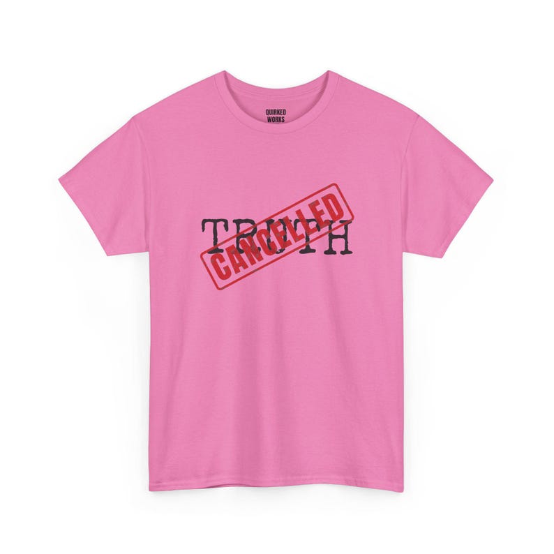T-shirt met de tekst "Truth Cancelled", protestshirt met rode stempel: politieke satire, mediawijsheid, burgerrechten, grappig statement-shirt afbeelding 7