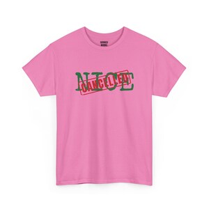 Nice Cancelled Shirt, Funny Christmas Tee, Holiday Gift for Her or Him, Xmas Party Outfit, Family Christmas Matching image 7