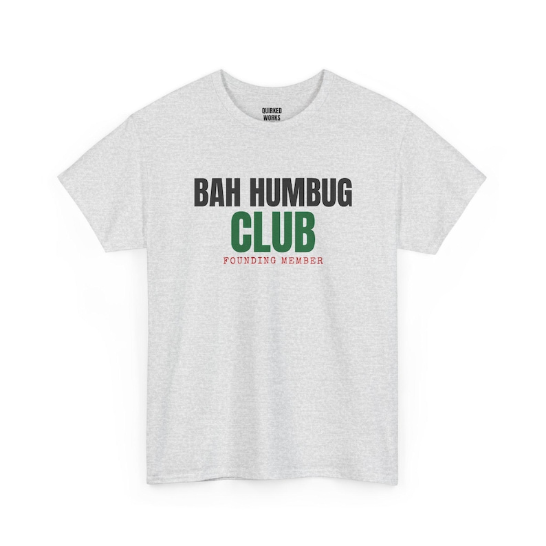 T-Shirt für Gründungsmitglieder des Bah Humbug Clubs, lustiges Weihnachts-T-Shirt, Weihnachtsgeschenk für Sie oder Ihn, Outfit für die Weihnachtsfeier, Partnerlook für die ganze Familie Bild 4