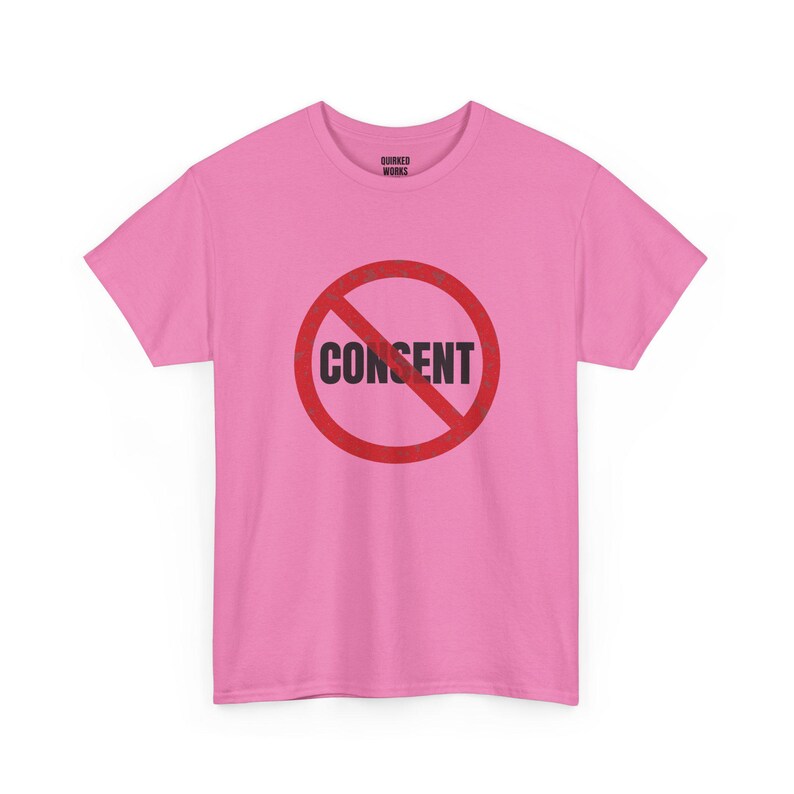 No Consent Shirt, Red Circle Slash Protest Tee: I Do Not Consent, Anti Surveillance, Privacy, Civil Liberties Statement Shirt image 7