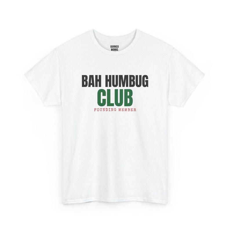 T-Shirt für Gründungsmitglieder des Bah Humbug Clubs, lustiges Weihnachts-T-Shirt, Weihnachtsgeschenk für Sie oder Ihn, Outfit für die Weihnachtsfeier, Partnerlook für die ganze Familie Bild 2