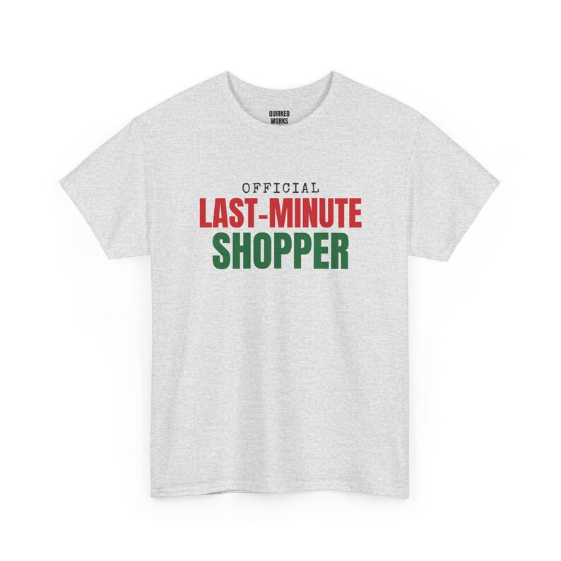 Offizielles Last-Minute-Shopper-Shirt, lustiges Weihnachts-T-Shirt, Weihnachtsgeschenk für Sie oder Ihn, Outfit für die Weihnachtsfeier, Partnerlook für die ganze Familie Bild 4