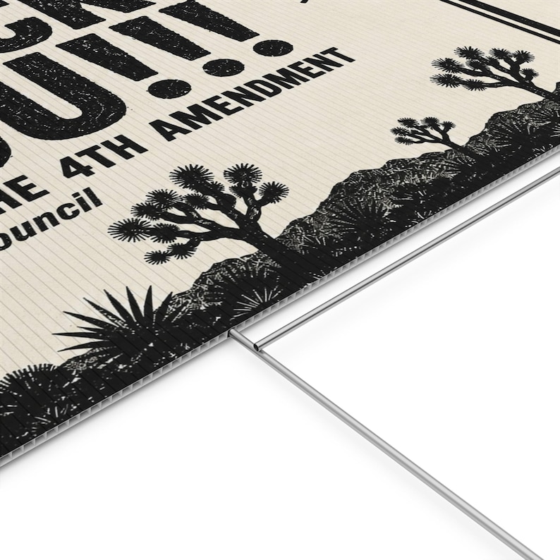 Vintage Joshua Tree Protest Yard Sign, 24x18 with Stake: FLOCK YOU and the 4th Amendment. Anti Flock Camera, ALPR, Anti Surveillance image 4