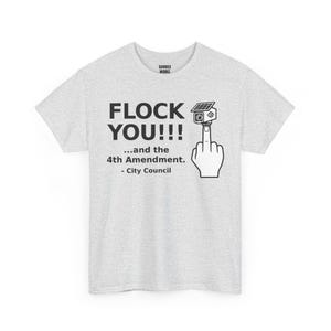 Funny Anti Surveillance Shirt | FLOCK YOU and the 4th Amendment | Anti Flock Camera ALPR Privacy Protest Tee, Unisex Soft image 3