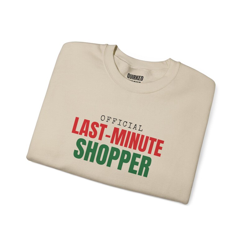 Official Last-Minute Shopper Sweatshirt, Christmas Crewneck, Holiday Gift for Her or Him, Xmas Party Outfit, Family Christmas Matching image 6
