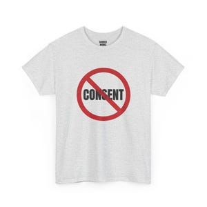 No Consent Shirt, Red Circle Slash Protest Tee: I Do Not Consent, Anti Surveillance, Privacy, Civil Liberties Statement Shirt image 4