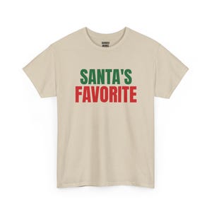 Camiseta favorita do Papai Noel, camiseta natalina divertida, presente de Natal para ela ou para ele, roupa para festa de Natal, combinação natalina para a família imagem 5