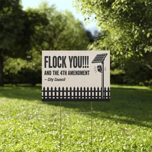Panneau de protestation vintage avec clôture en piquet, 61 x 46 cm avec piquet : « FLOCK YOU » et le 4e amendement. Caméra anti-effraction, LAPI, anti-surveillance. image 5