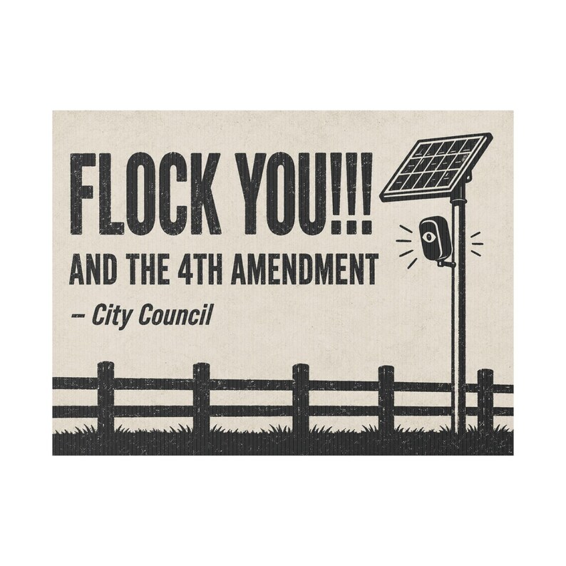 Panneau de protestation vintage pour clôture de ranch, 61 x 46 cm avec piquet : « FLOCK YOU » et le 4e amendement. Caméra anti-effraction, LAPI, anti-surveillance. image 1