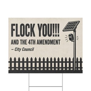 Panneau de protestation vintage avec clôture en piquet, 61 x 46 cm avec piquet : « FLOCK YOU » et le 4e amendement. Caméra anti-effraction, LAPI, anti-surveillance. image 2