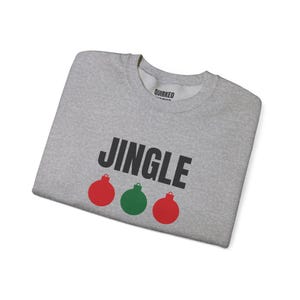 Jingle Ornaments Sweatshirt, Christmas Crewneck, Holiday Gift for Her or Him, Xmas Party Outfit, Family Christmas Matching image 8