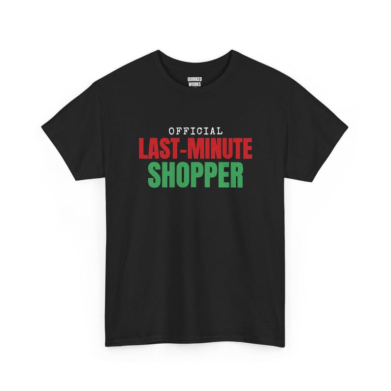 Offizielles Last-Minute-Shopper-Shirt, lustiges Weihnachts-T-Shirt, Weihnachtsgeschenk für Sie oder Ihn, Outfit für die Weihnachtsfeier, Partnerlook für die ganze Familie Bild 1
