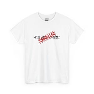 T-shirt met de tekst "4th Amendment Cancelled", protestshirt met rode stempel: Vierde Amendement, anti-surveillance, Grondwet, Burgerlijke Vrijheden afbeelding 2