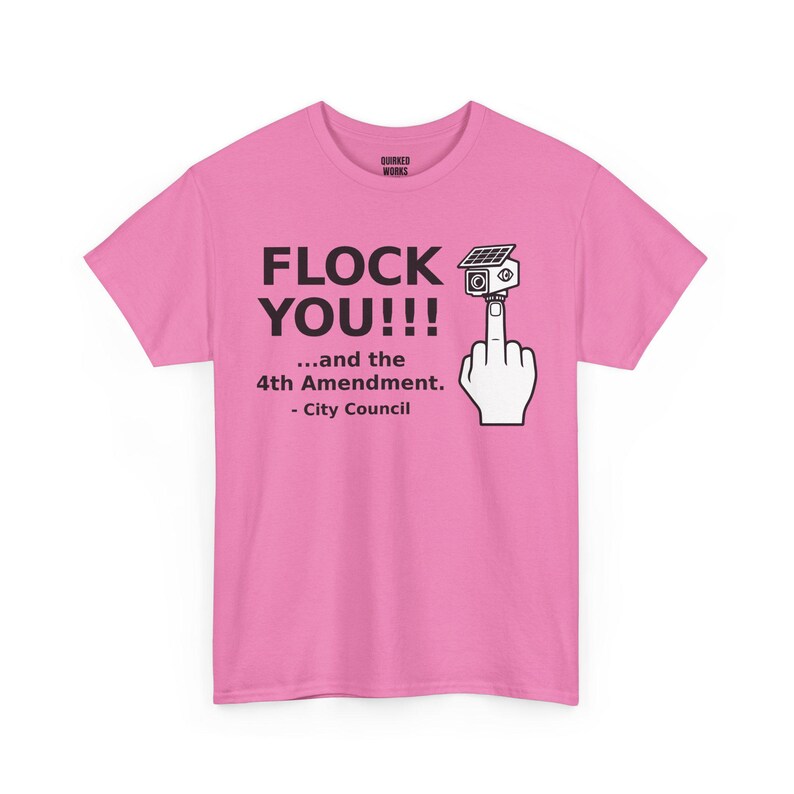 Funny Anti Surveillance Shirt | FLOCK YOU and the 4th Amendment | Anti Flock Camera ALPR Privacy Protest Tee, Unisex Soft image 6