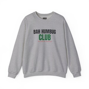 Sweatshirt für Gründungsmitglieder des Bah Humbug Clubs, Weihnachtspullover mit Rundhalsausschnitt, Weihnachtsgeschenk für Sie oder Ihn, Outfit für die Weihnachtsfeier, Partnerlook für die ganze Familie Bild 7