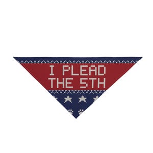 I Plead the 5th Dog Bandana, Funny Pet Bandana, Tie On Dog Scarf image 1