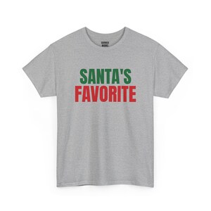 Camiseta favorita do Papai Noel, camiseta natalina divertida, presente de Natal para ela ou para ele, roupa para festa de Natal, combinação natalina para a família imagem 6