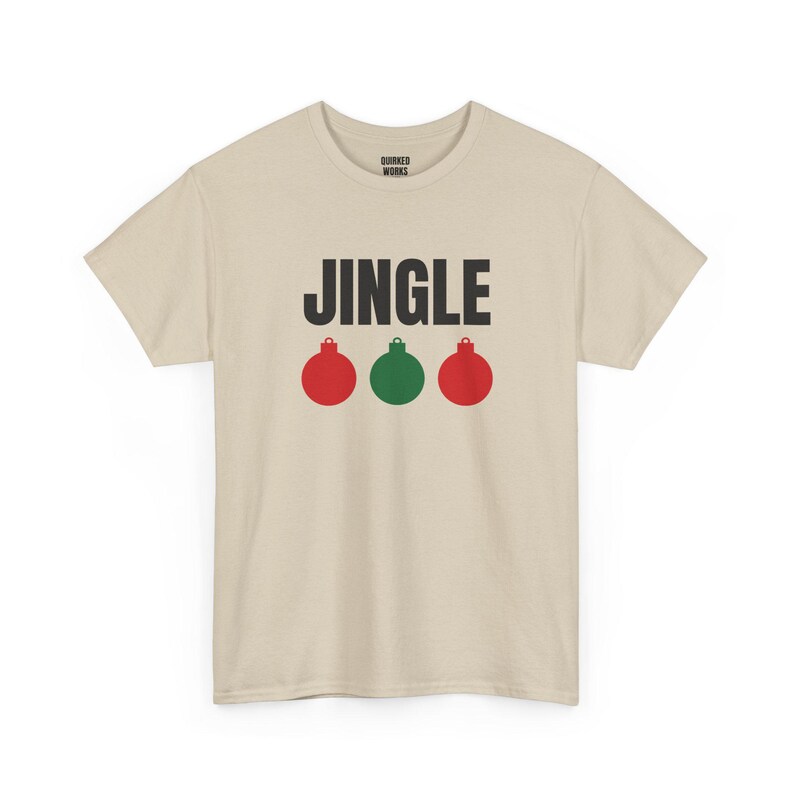 Jingle Ornaments Shirt, Funny Christmas Tee, Holiday Gift for Her or Him, Xmas Party Outfit, Family Christmas Matching image 5