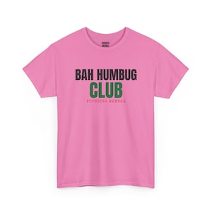 T-Shirt für Gründungsmitglieder des Bah Humbug Clubs, lustiges Weihnachts-T-Shirt, Weihnachtsgeschenk für Sie oder Ihn, Outfit für die Weihnachtsfeier, Partnerlook für die ganze Familie Bild 7