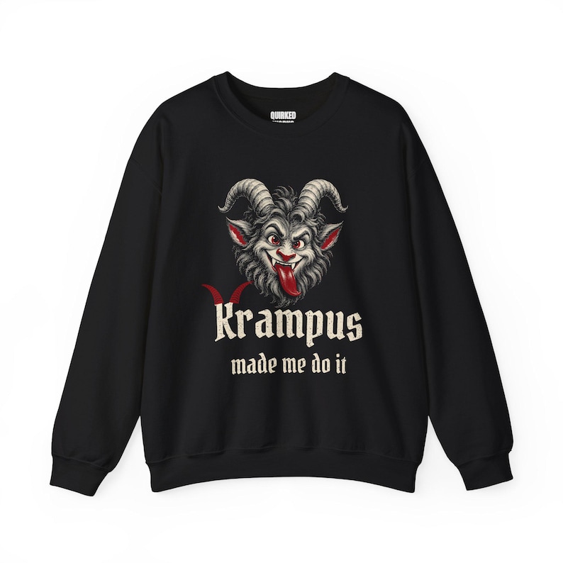 Dark Christmas Sweatshirt for Her or Him, Krampus Made Me Do It Crewneck, Santa's Other List Back Print Black