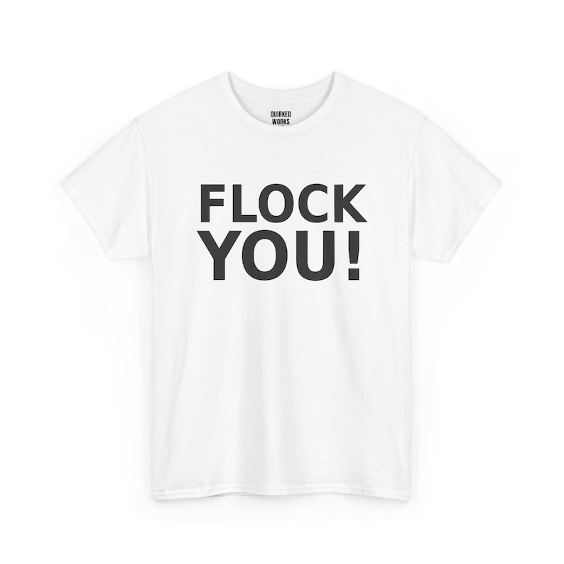FLOCK YOU! Shirt, Funny Anti Surveillance Protest Tee: Anti Flock Camera, ALPR License Plate Reader, Privacy image 2