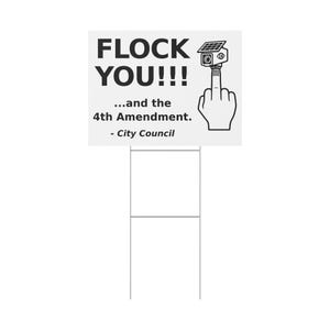 Funny Anti Surveillance Yard Sign, 24x18: FLOCK YOU and the 4th Amendment. Anti Flock Camera, ALPR License Plate Reader Sign with Stake image 3