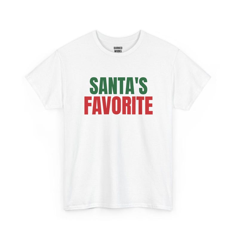 Camiseta favorita do Papai Noel, camiseta natalina divertida, presente de Natal para ela ou para ele, roupa para festa de Natal, combinação natalina para a família imagem 2