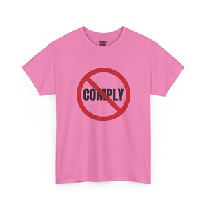 No Comply Shirt, Red Circle Slash Protest Tee: Do Not Comply, Anti Authoritarian, Civil Liberties, Resist Statement Shirt image 7