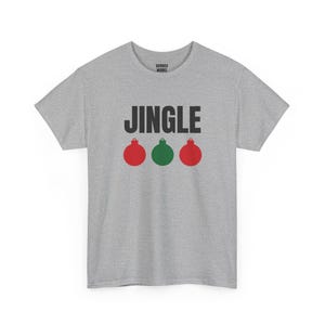Jingle Ornaments Shirt, Funny Christmas Tee, Holiday Gift for Her or Him, Xmas Party Outfit, Family Christmas Matching image 6