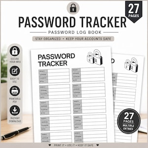 May include: A printable password tracker log book featuring 27 pages with organised fields for website, username, password, and notes. The document includes a padlock icon, the text PASSWORD TRACKER, and instructions to stay organised and keep accounts safe.