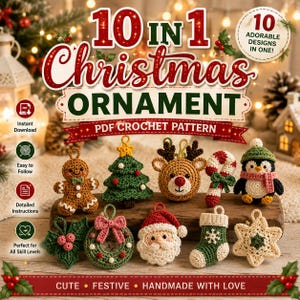 May include: A digital PDF crochet pattern for 10 Christmas ornaments featuring a gingerbread man, a green tree, a reindeer, a candy cane, a penguin, holly leaves, a wreath, Santa Claus, a stocking, and a star, all displayed on a wooden surface.