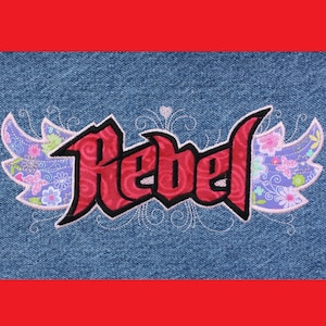 Rebel word with Wings APPLIQUE Embroidery Design  INSTANT DOWNLOAD