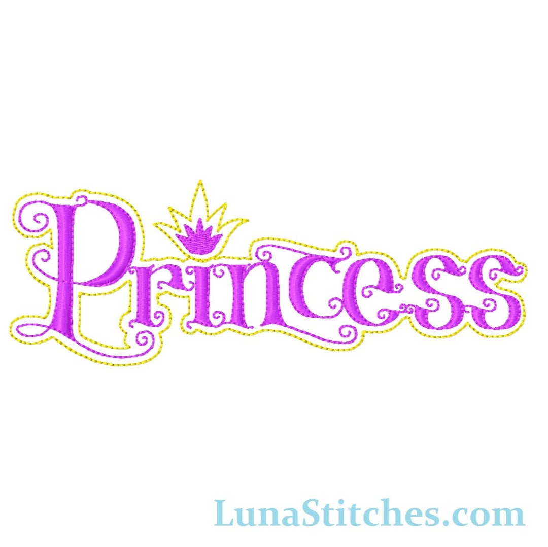 Word Princess Satin Stitches Embroidery Design 4 Sizes INSTANT DOWNLOAD