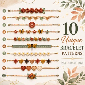 May include: A collection of 10 bracelets featuring various crochet and beaded designs, including flowers, butterflies, a dragonfly, leaves, and hearts. The text 10 Unique BRACELET PATTERNS is displayed on the right side of the image with decorative leaves.