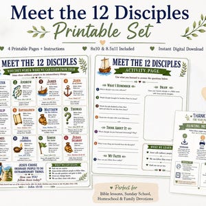 May include: A printable set titled Meet the 12 Disciples featuring an informational chart with illustrations, an activity page with questions, and a printing instructions sheet. The documents include text, numbered lists, and green leaf accents.