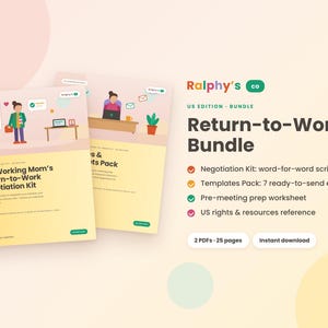 May include: A digital Return-to-Work Bundle by Ralphy's co, featuring two PDF documents totaling 25 pages. The cover art displays illustrated office scenes. Text includes Negotiation Kit, Templates Pack, and US rights & resources reference.