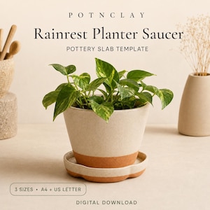 May include: A beige and terracotta planter with a matching scalloped saucer containing a green pothos plant. Text reads: POTNCLAY Rainrest Planter Saucer POTTERY SLAB TEMPLATE 3 SIZES A4 + US LETTER DIGITAL DOWNLOAD.