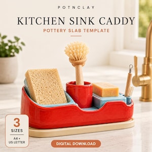 May include: A red ceramic kitchen sink caddy with a light blue interior, holding a tan sponge, a wooden dish brush, a bar of soap, and a small cleaning tool. The text reads POTNCLAY KITCHEN SINK CADDY POTTERY SLAB TEMPLATE, 3 SIZES A4 + US LETTER, DIGITAL DOWNLOAD.